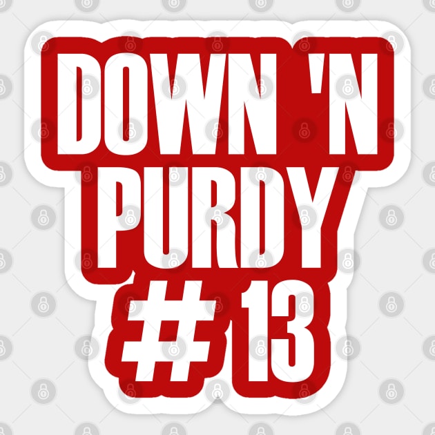 Down 'N Purdy #13 Brock Purdy American Football Quarterback Sticker by S-Log